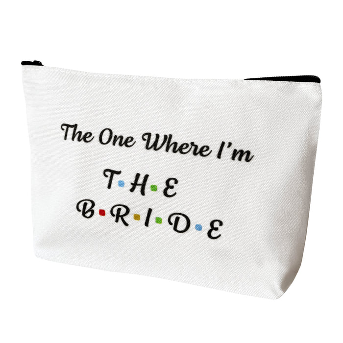 The One Where I'm The Bride Make Up Bag